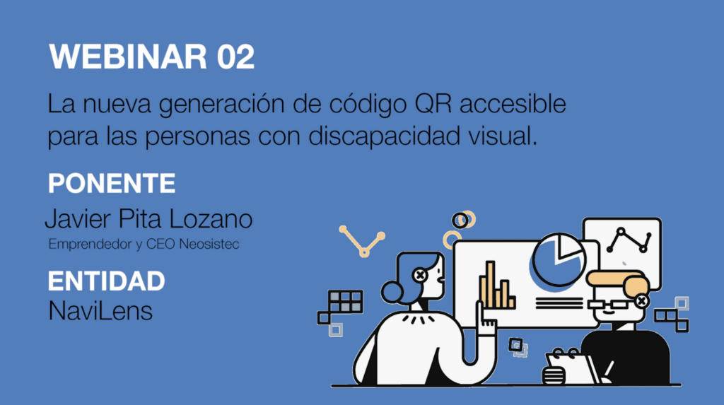 Webinar 2 de Dicatic. La nueva generación de código QR accesible para las personas con discapacidad visual. Ponente: Javier Pita, de la empresa Navilens.