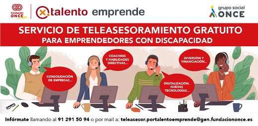 Cartel del servicio de Fundación ONCE de teleasesoramiento para emprendedores con discapacidad
