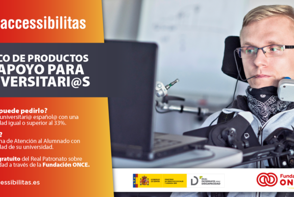 Cartel del programa accessibilitas, con la información sobre el programa y quién puede acceder a los productos de apoyo del banco