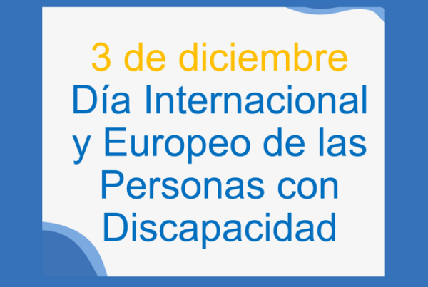 Cartel propio del Día Internacional y Europeo de las Personas con Discapacidad, con las letras azules sobre un fondo blanco. Alrededor, un marco en azul intrenso