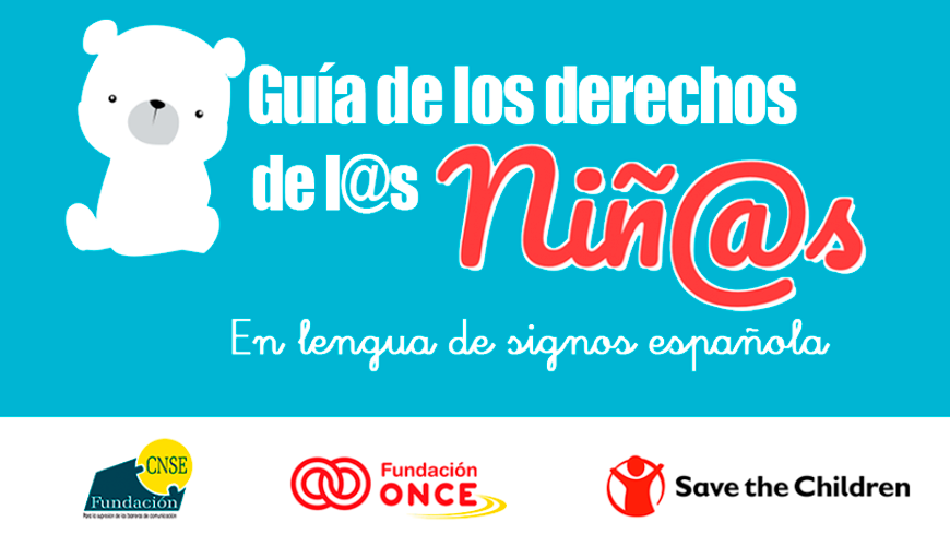‘Guía de los derechos de los niños’ en lengua de signos española