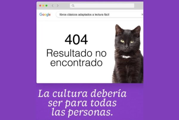 imagen de una búsqueda en google de libros clásicos adaptados a lectura fácil. el resultado es un error 404, resultado no encontrado, y, al lado derecho, un gato negro con gesto de fastidio. En la parte de abajo, el texto la cultura debería ser para todas las personas