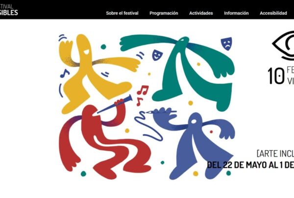 cartel del festival. Aparecen varias figuras antropomórficas de colores bailando y cantando. Arriba a la derecha, el logo dl 10 festival visibles Abajo, el rótulo arte inclusivo y la fecha: del 22 de mayo al 1 de junio