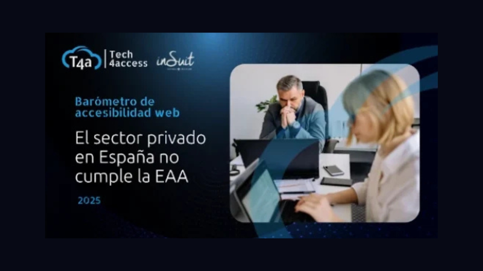 Primer Barómetro de Accesibilidad Web nacional: El 98% de las empresas no cumple con la normativa europea de accesibilidad