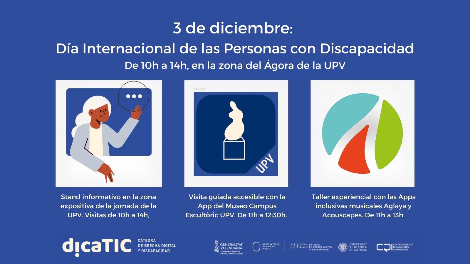 3/12. La Cátedra DicaTIC se une al programa de la UPV en el Día de las Personas con Discapacidad con actividades que unen cultura y accesibilidad