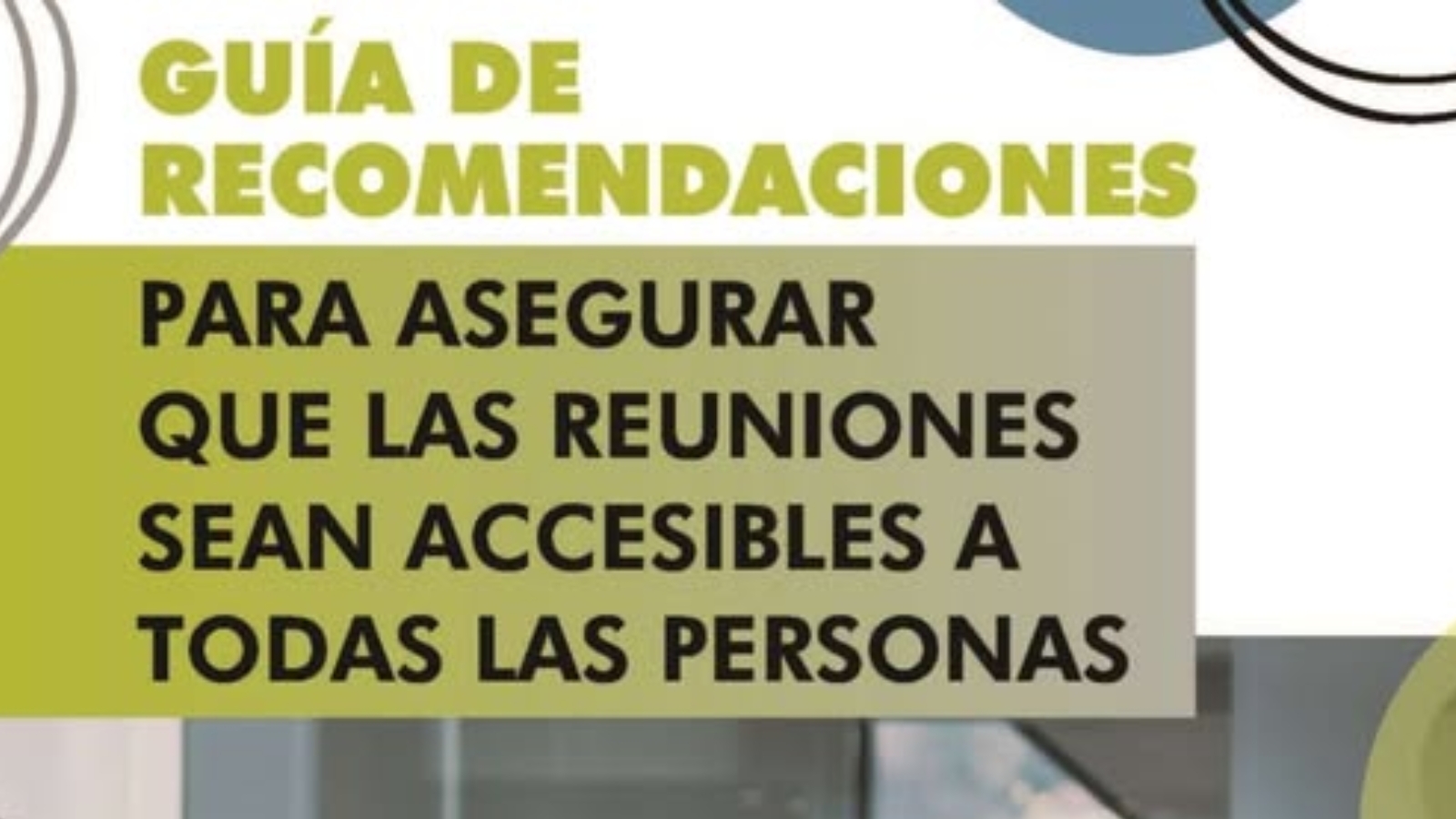 portada de la guía, con el texto guía de recomendaciones para asegurar que las reuniones sean accesibles a todas las personas