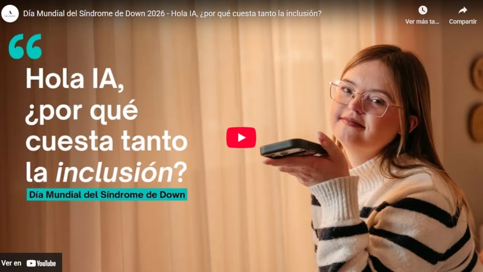 Portada del vídeo de la campaña publicado en youtube. Aparece Caterina Moretti hablando a un móvil. A la izquierda, el texto "hola ia, ¿por qué cueta tanto la inclusión?" y el rótulo que indica que es el día mundial del síndrome de down.
